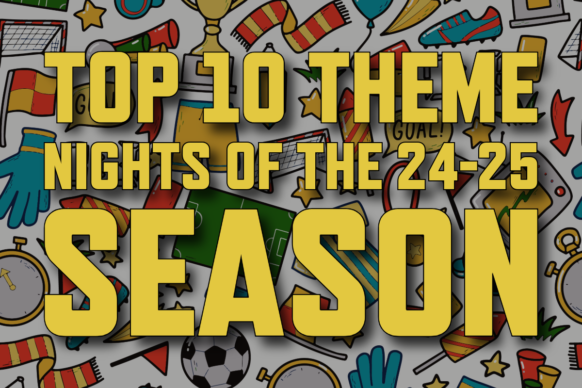Top 10 Theme Nights of the 24-25 Season