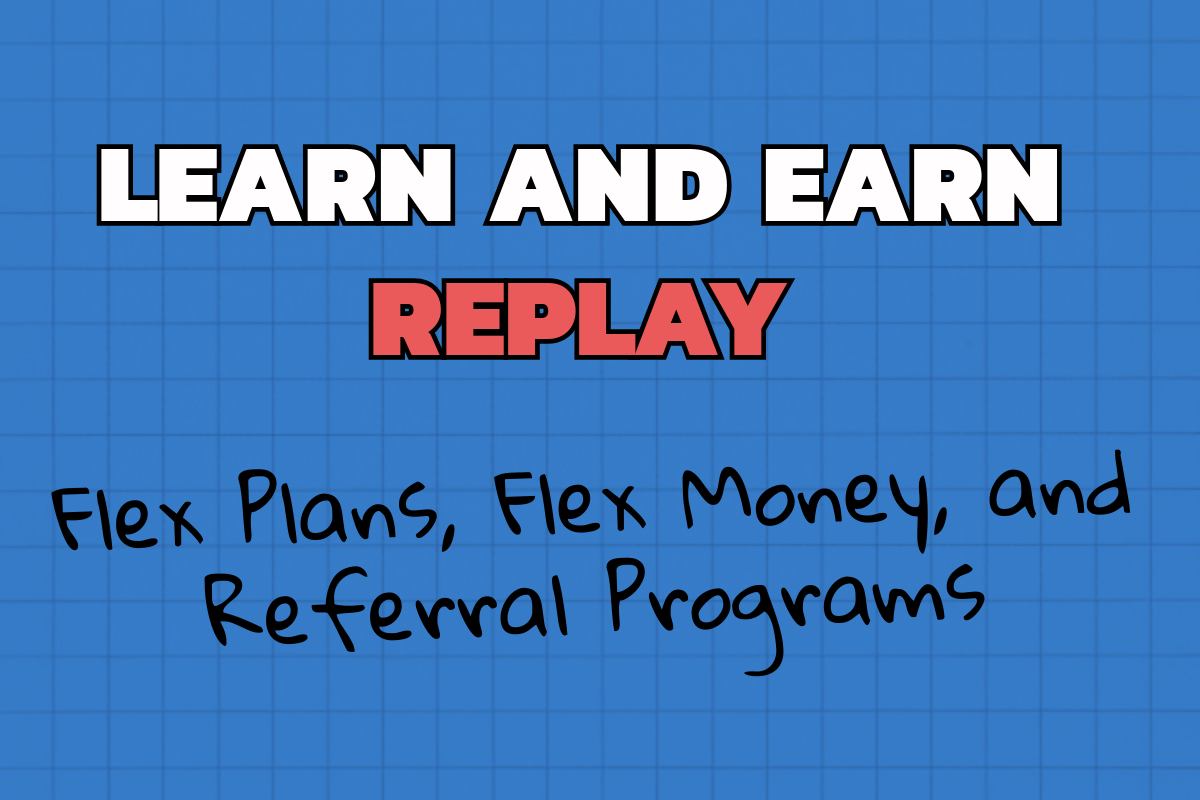 Learn and Earn Replay: Advanced Features
