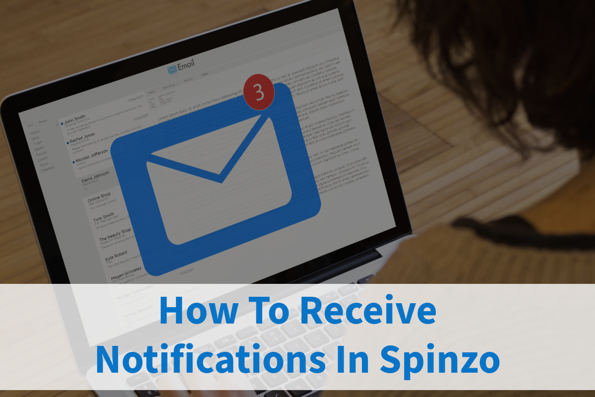 How To Receive Notifications In Spinzo