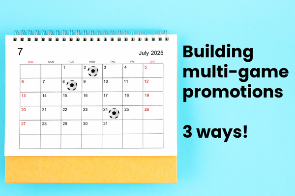 Building multi-game promotions - 3 different ways!