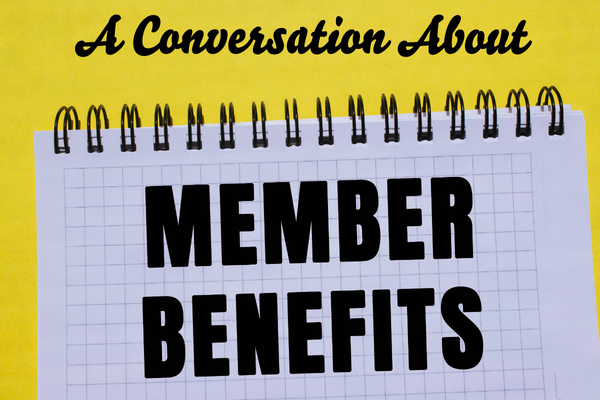 A Conversation About Member Benefits With Tyson Christensen